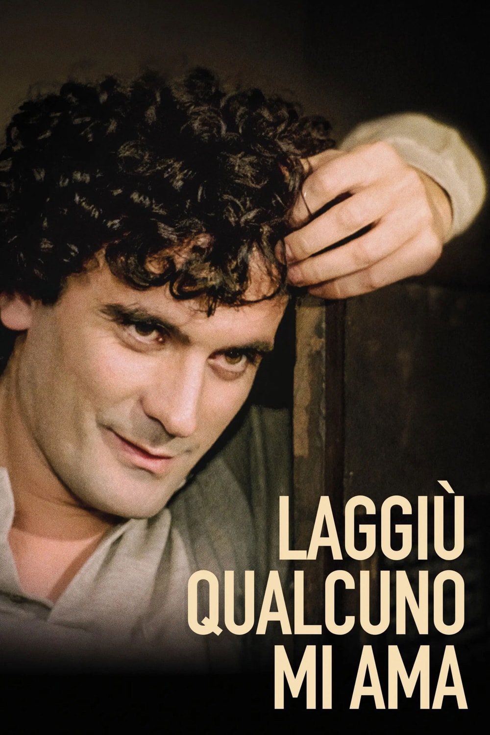 Laggiù qualcuno mi ama