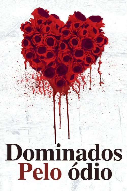 Dominados Pelo Ódio