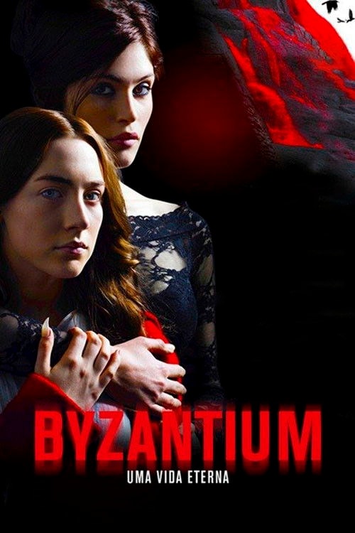 Byzantium: Uma Vida Eterna