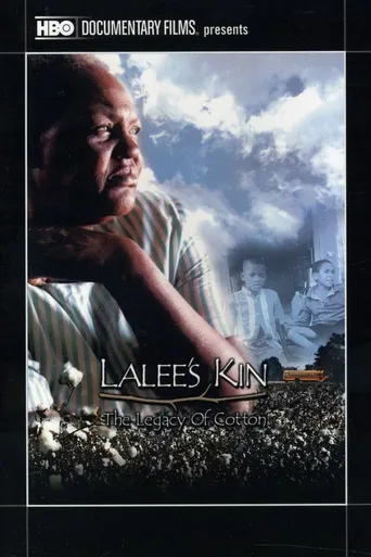 LaLee's Kin: The Legacy of Cotton