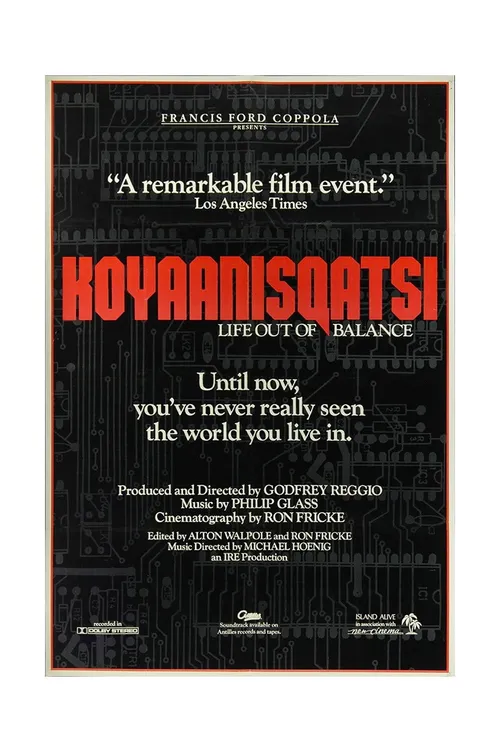 Koyaanisqatsi: Uma Vida Fora de Equilíbrio