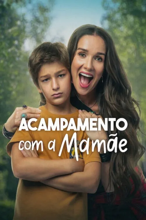Acampamento com a Mamãe