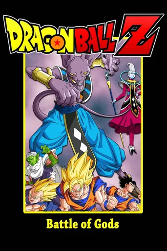 Dragon Ball Z: A Batalha dos Deuses