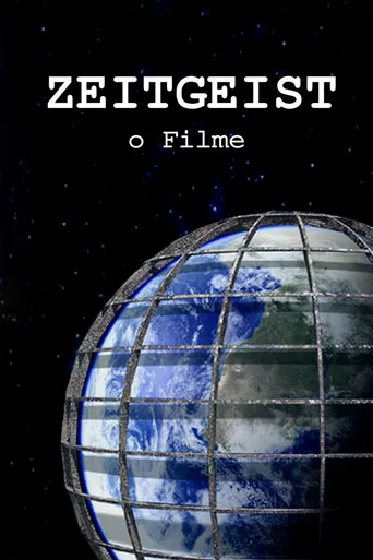 Zeitgeist: O Filme