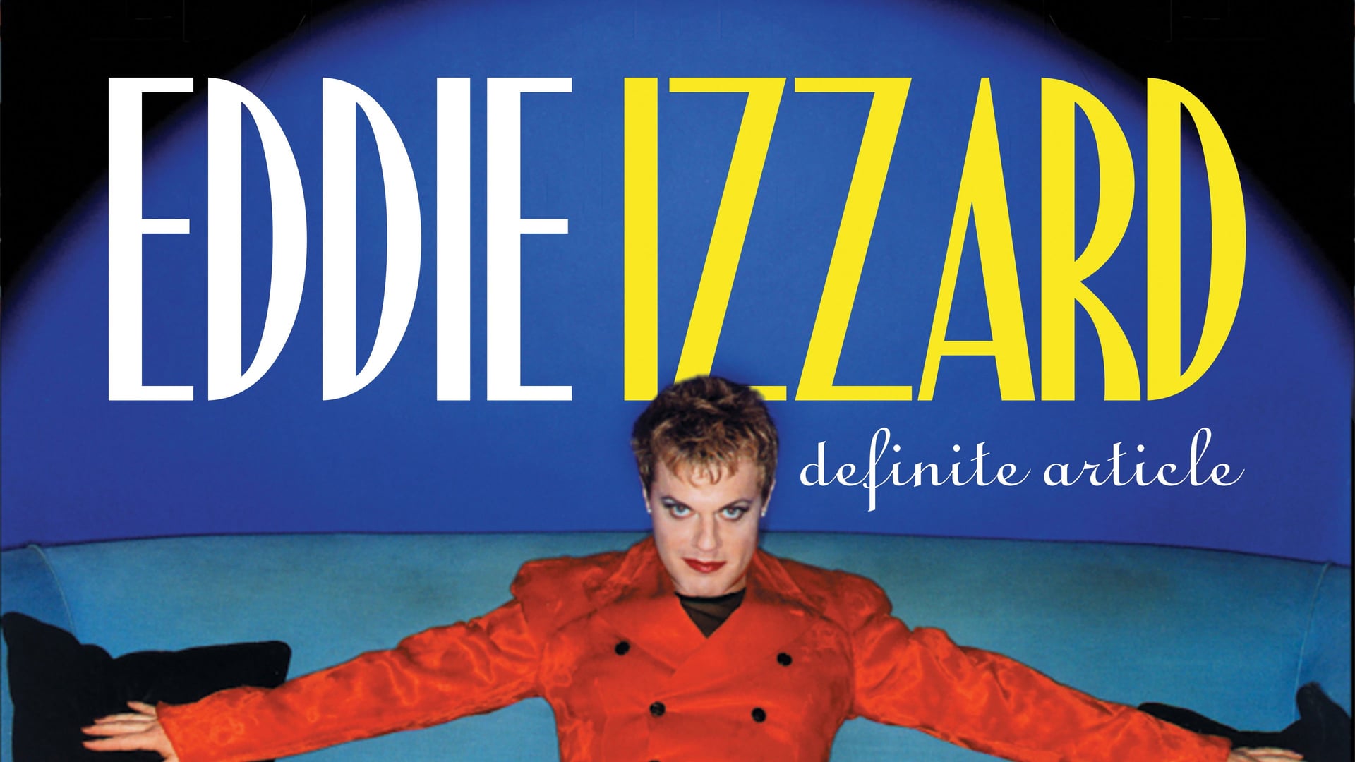 Foto do filme Eddie Izzard: Definite Article