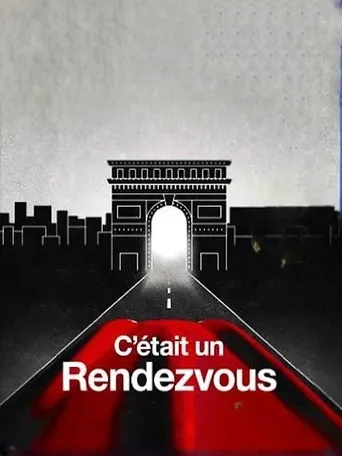 C'était un rendez-vous