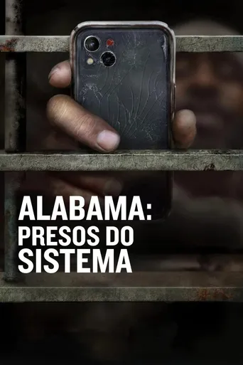 Alabama: Presos do Sistema