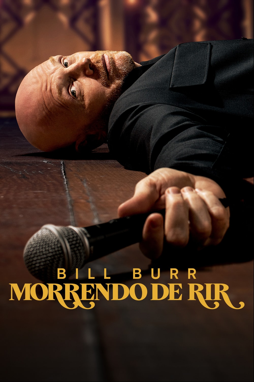 Bill Burr: Morrendo de Rir
