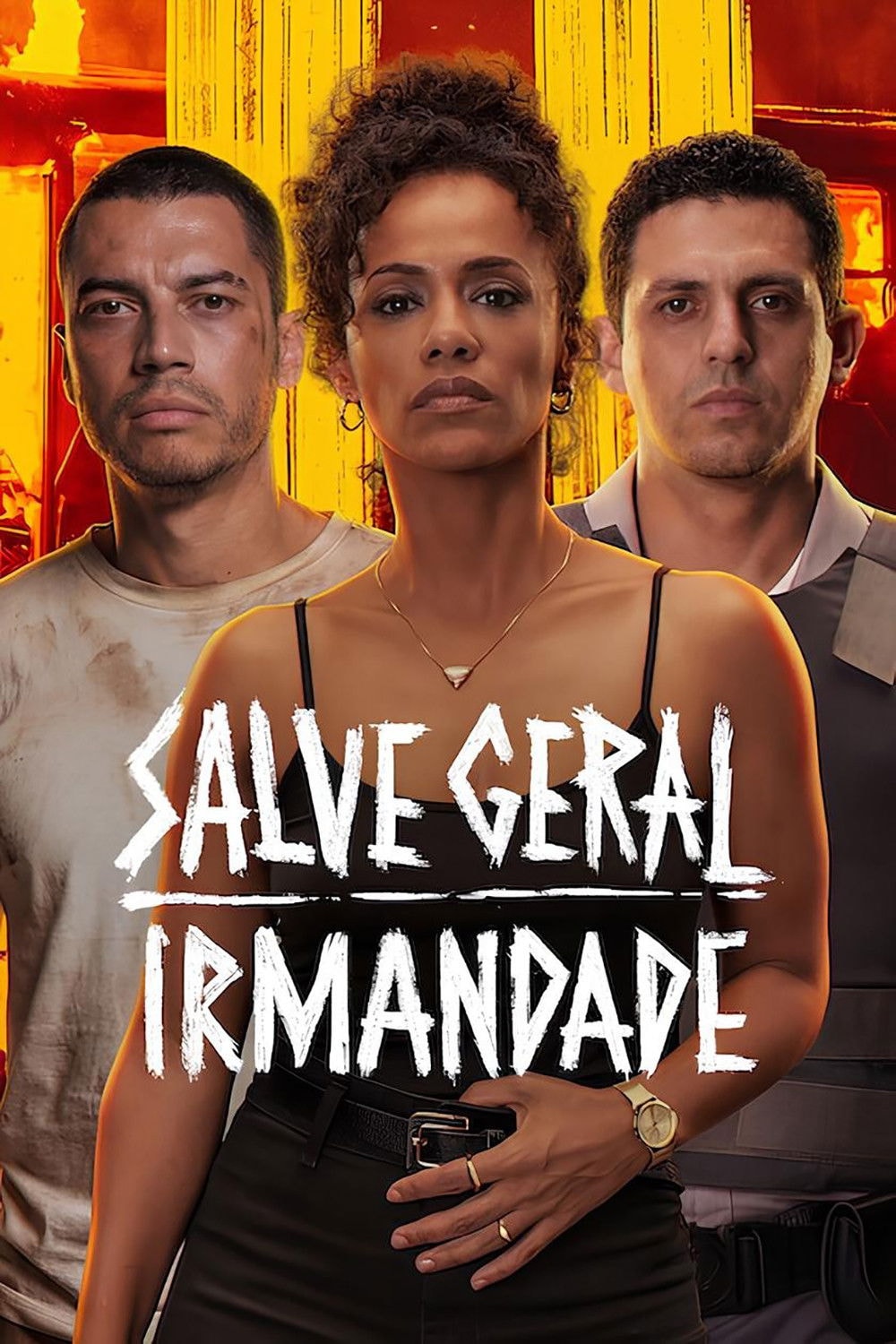 Salve Geral: Irmandade