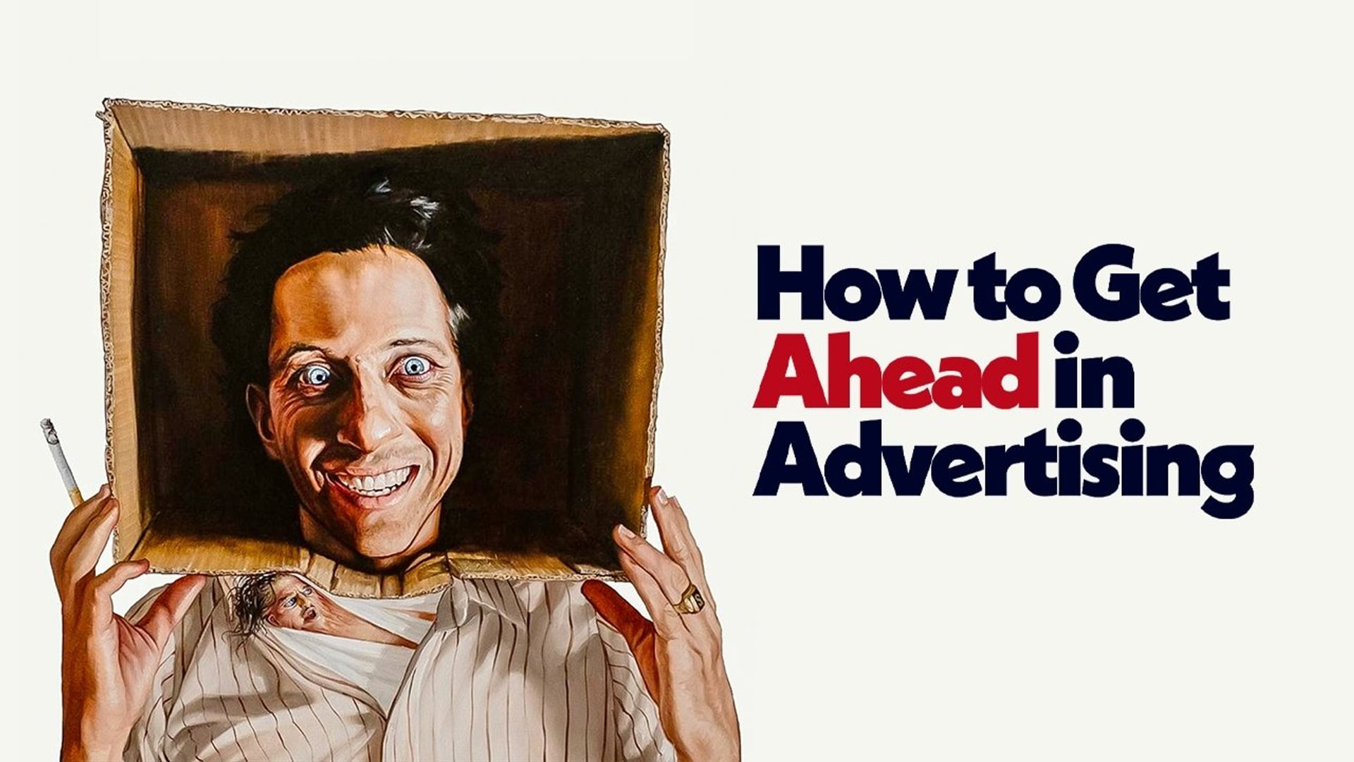 Foto do filme How to Get Ahead in Advertising
