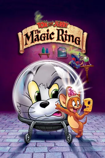 Tom e Jerry: O Anel Mágico