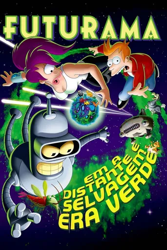 Futurama - Em Distante e Selvagem Era Verde
