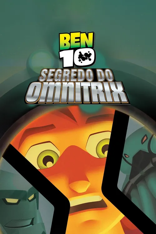 Ben 10: O Segredo do Omnitrix