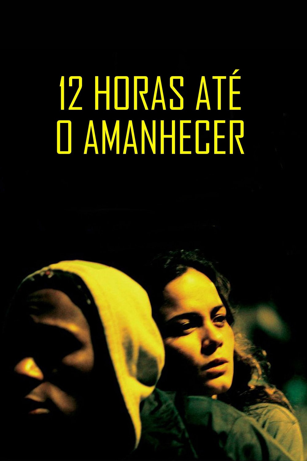12 Horas Até o Amanhecer