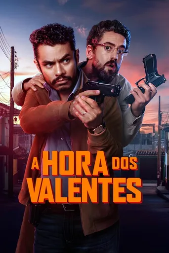 A Hora dos Valentes