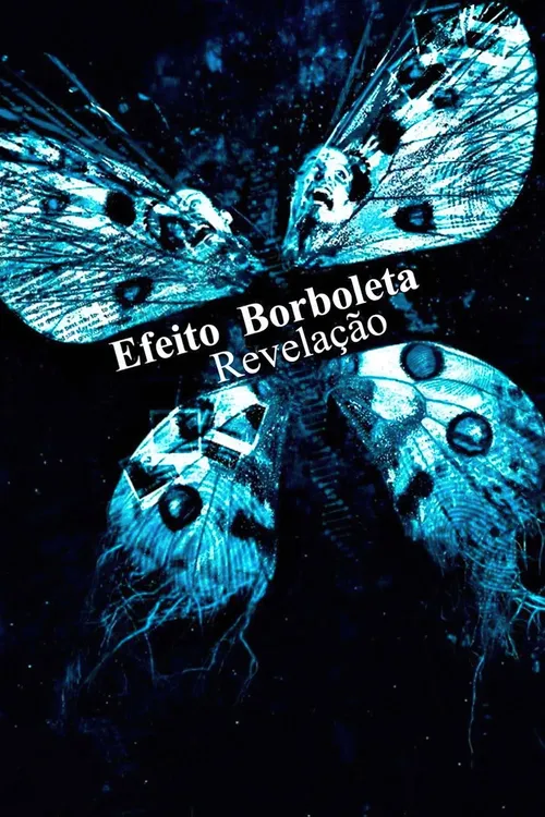 Efeito Borboleta - Revelação