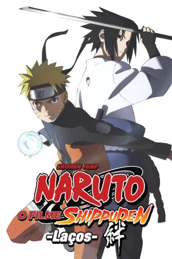 Naruto Shippuden O Filme: Laços