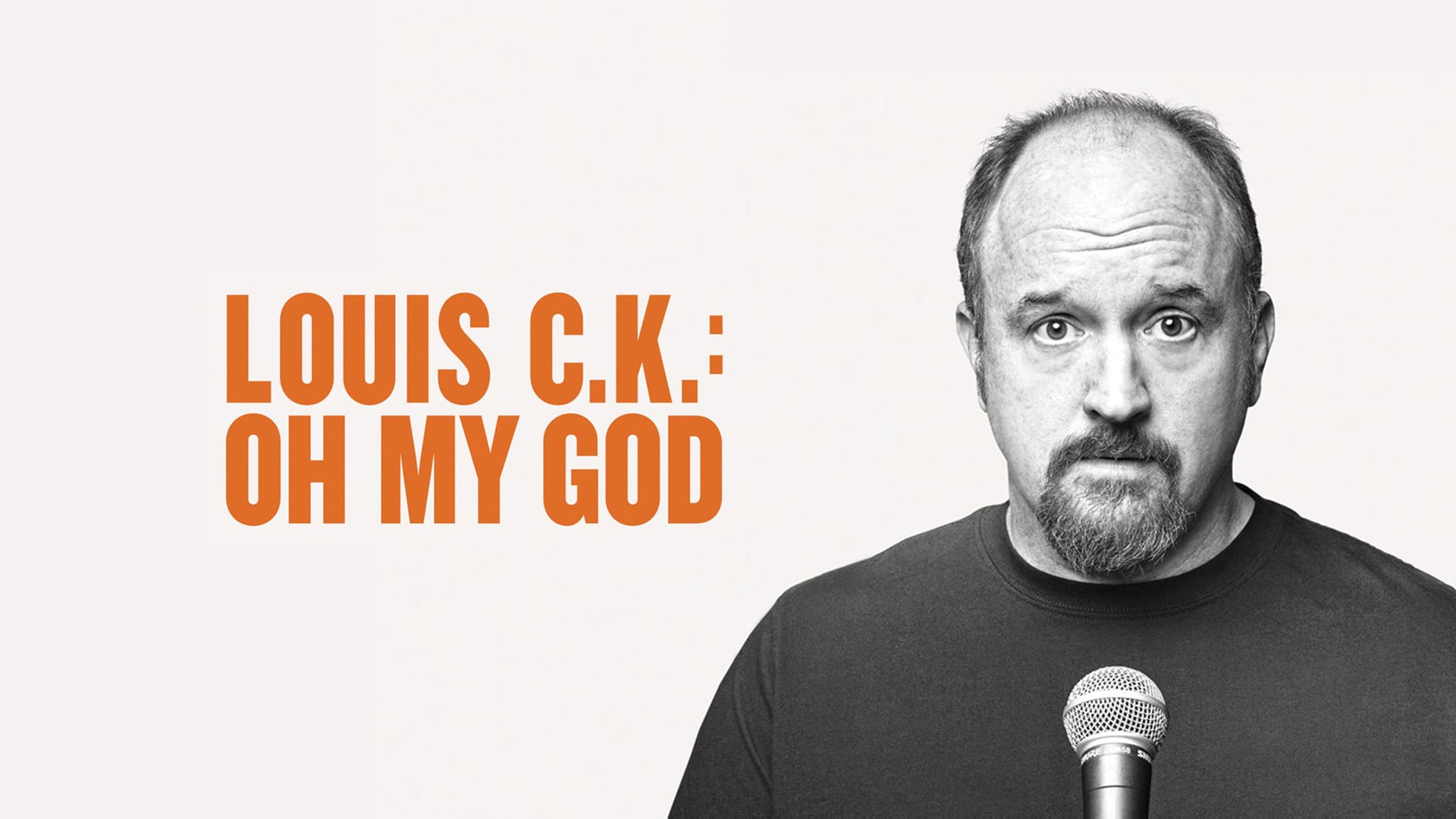 Foto do filme Louis C.K.: Oh My God