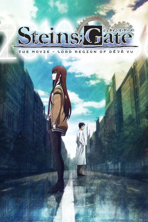 Steins;Gate The Movie – Load Region of Déjà Vu