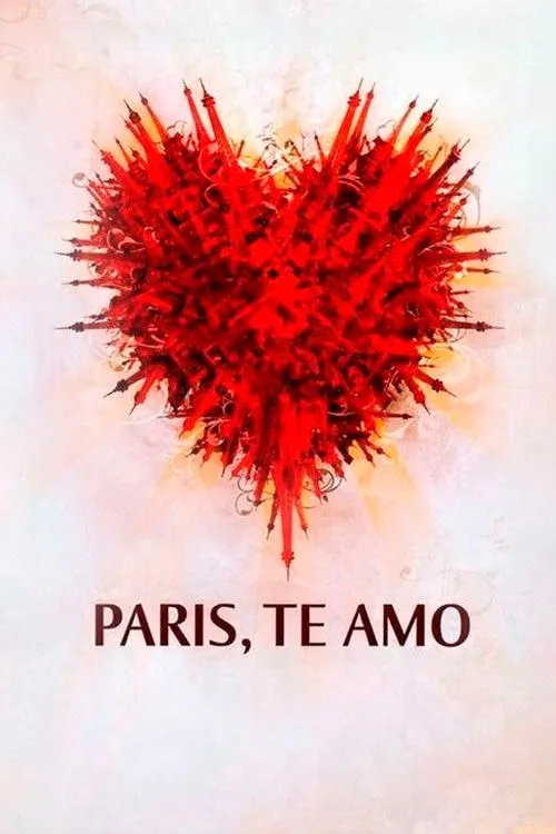 Paris, Te Amo