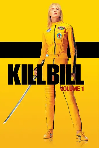 Kill Bill: Volume 1