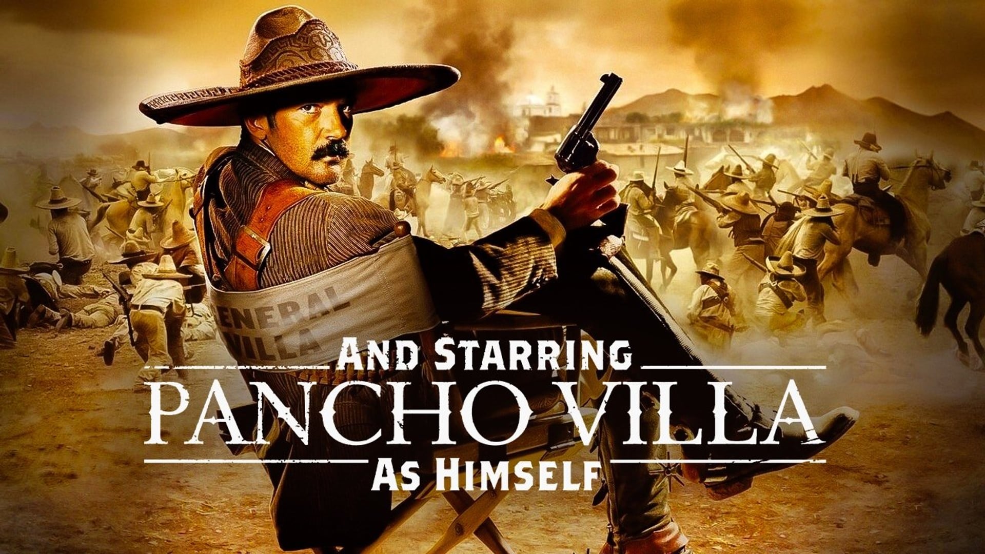 Foto do filme E Estrelando Pancho Villa