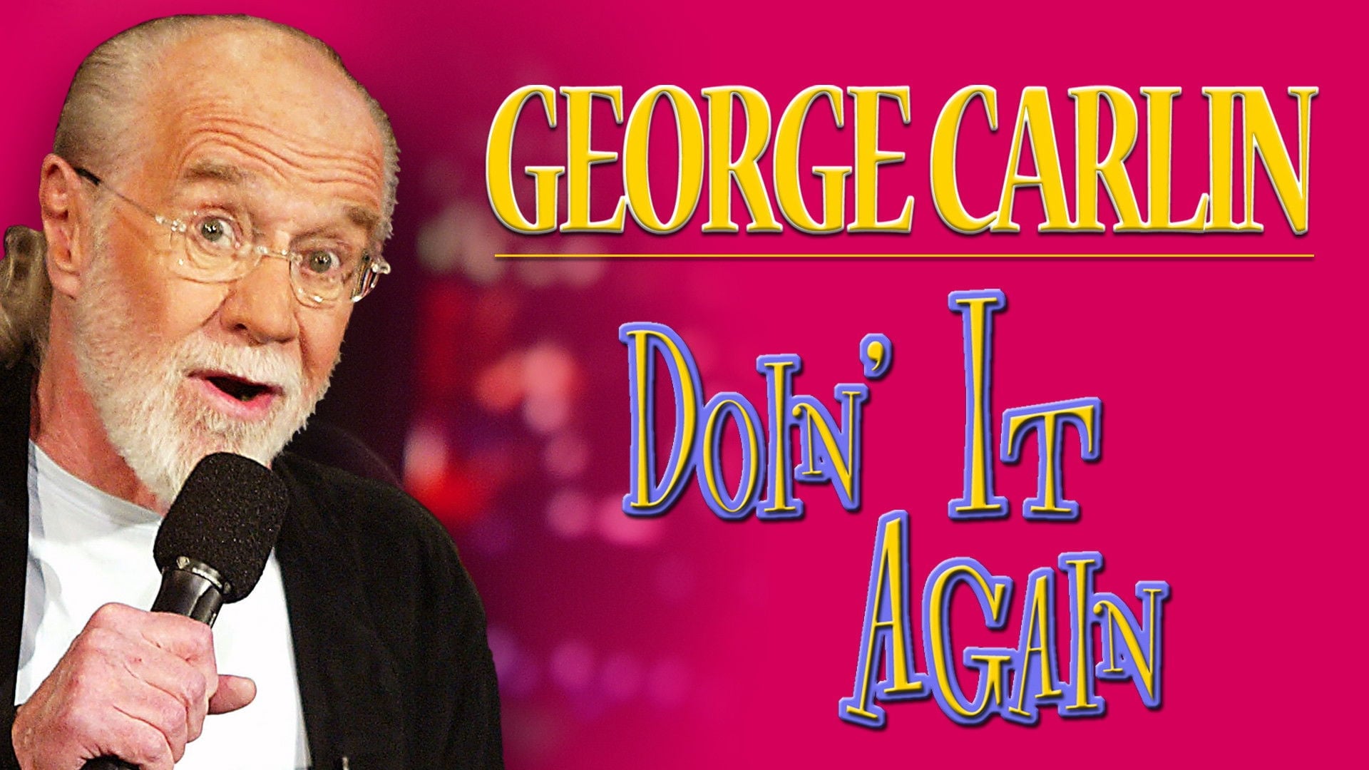 Foto do filme George Carlin: Doin' It Again