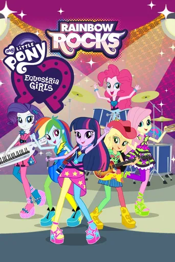 My Little Pony, Equestria Girls: Rainbow Rocks