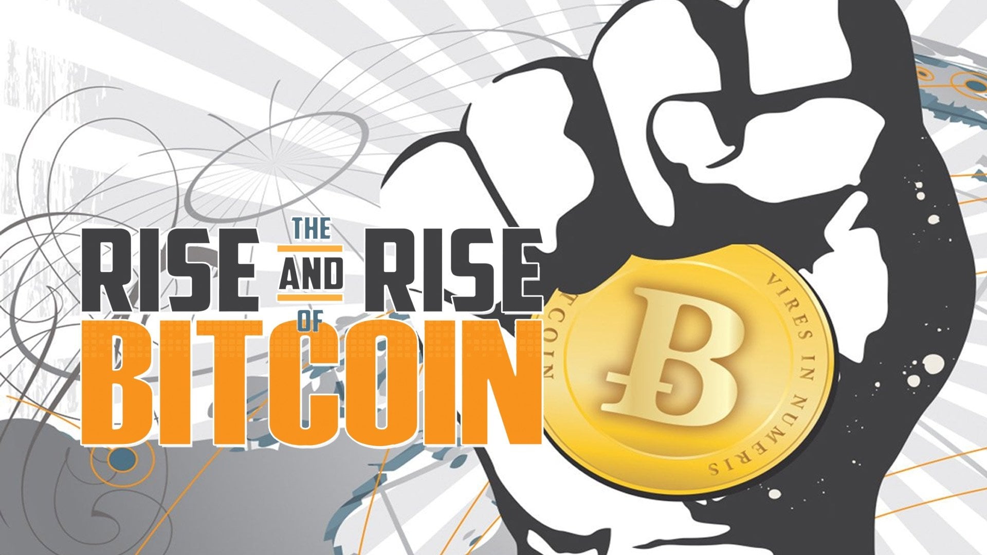 Foto do filme The Rise and Rise of Bitcoin