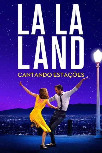 La La Land: Cantando Estações