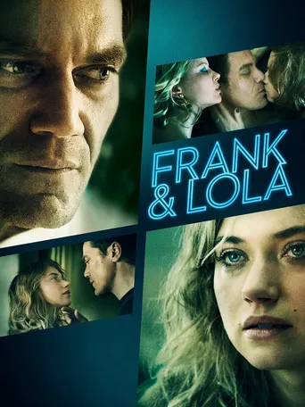 Frank & Lola - Amor Obsessivo