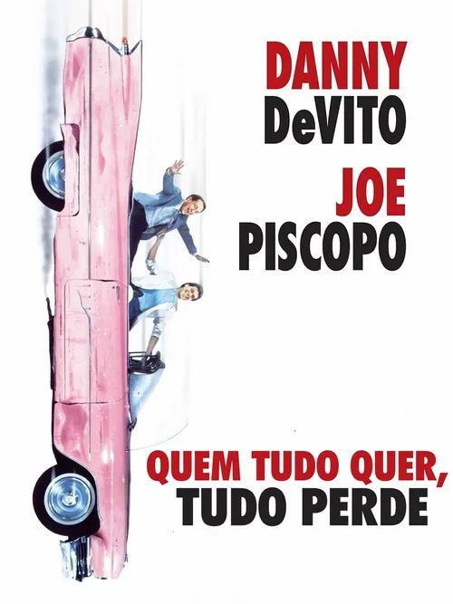 Quem Tudo Quer, Tudo Perde