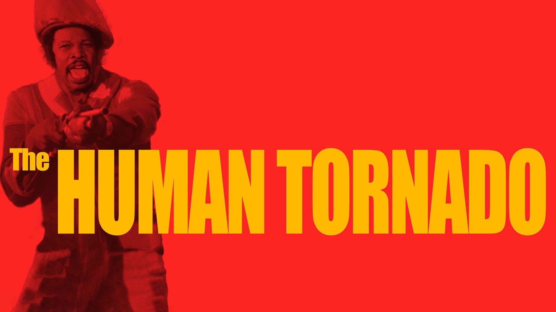 Foto do filme The Human Tornado