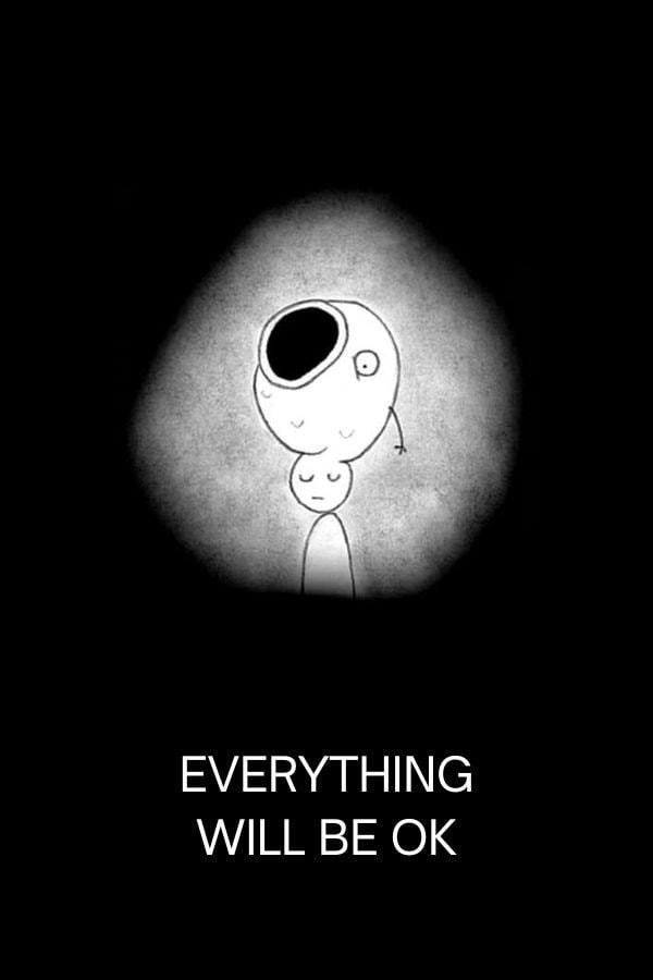 Everything Will Be OK