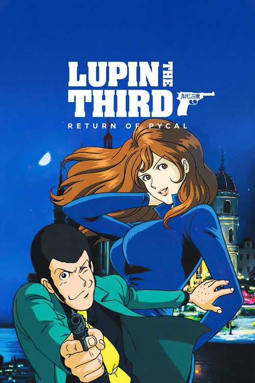 Lupin the Third: Return of Pycal