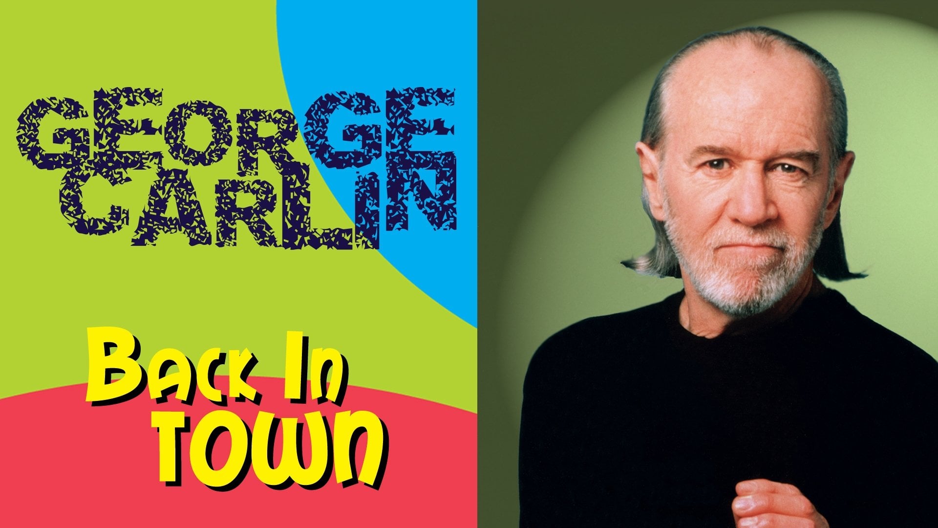 Foto do filme George Carlin: Back in Town