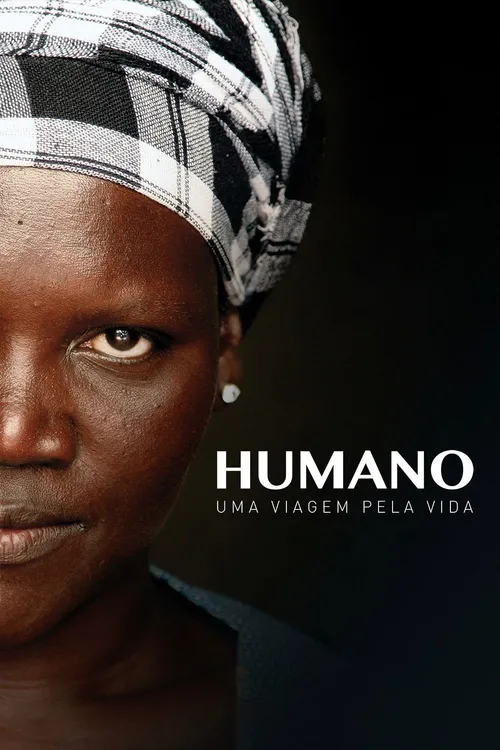 Humano: Uma Viagem Pela Vida