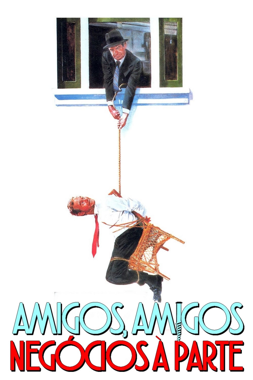 Amigos, Amigos, Negócios à Parte
