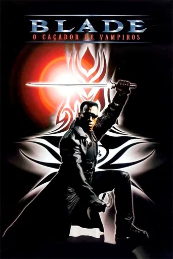 Blade: O Caçador de Vampiros