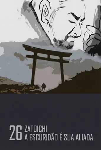 Zatoichi: A Escuridão é sua Aliada