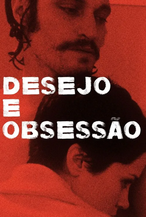 Desejo e Obsessão