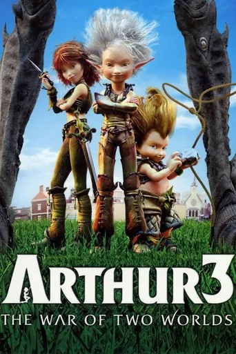 Arthur e a Guerra dos Dois Mundos