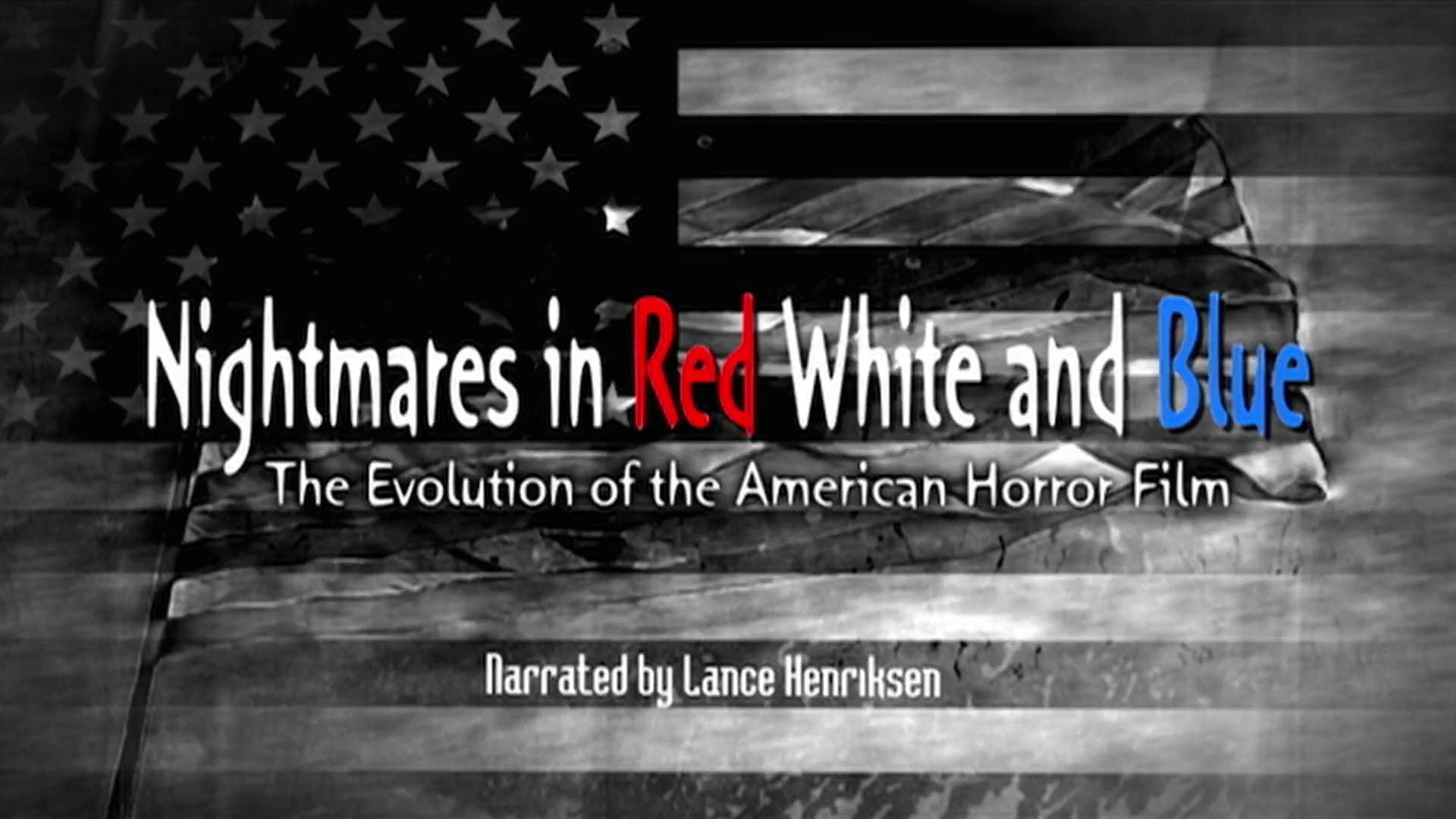Foto do filme Nightmares in Red, White and Blue