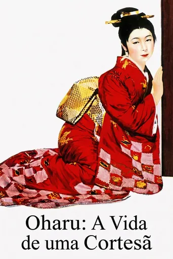 Oharu: A Vida de uma Cortesã