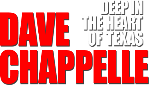 Foto do filme Dave Chappelle: Deep in the Heart of Texas