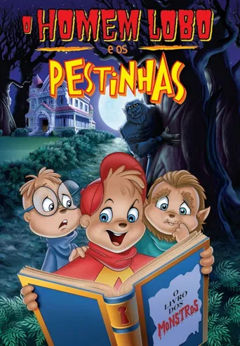 O Homem Lobo e os Pestinhas
