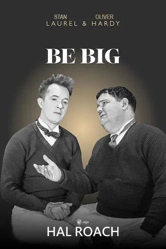 Be Big!