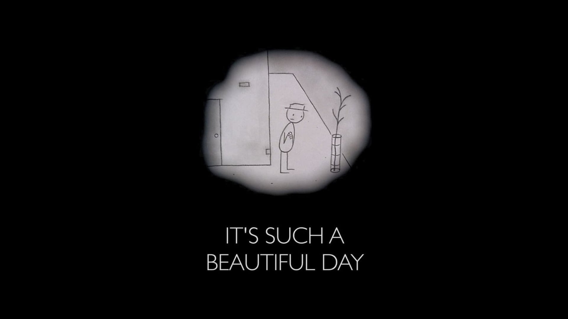 Foto do filme It's Such a Beautiful Day