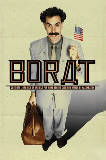 Borat: O Segundo Melhor Repórter do Glorioso País Cazaquistão Viaja à América