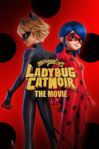Miraculous: As Aventuras de Ladybug - O Filme
